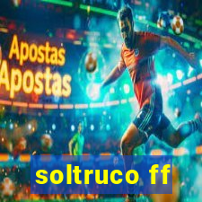 soltruco ff